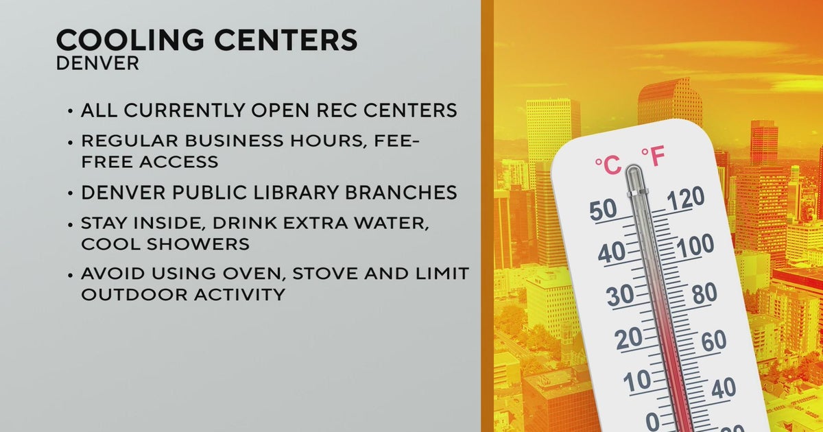 Denver to open cooling centers amid extreme heat - CBS Colorado