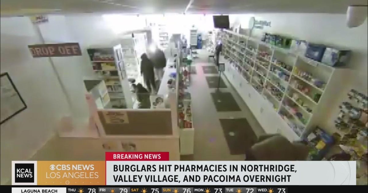 Burglars hit several San Fernando Valley pharmacies overnight CBS Los