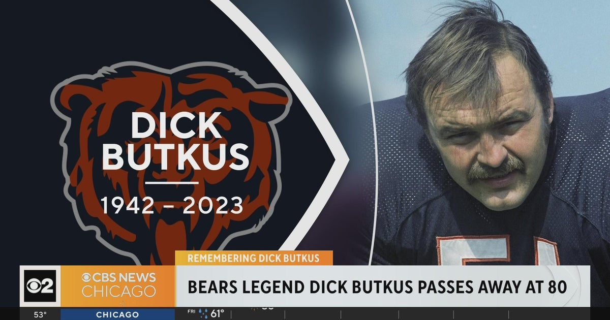 Bears legend Dick Butkus passes away at 80 - CBS Chicago