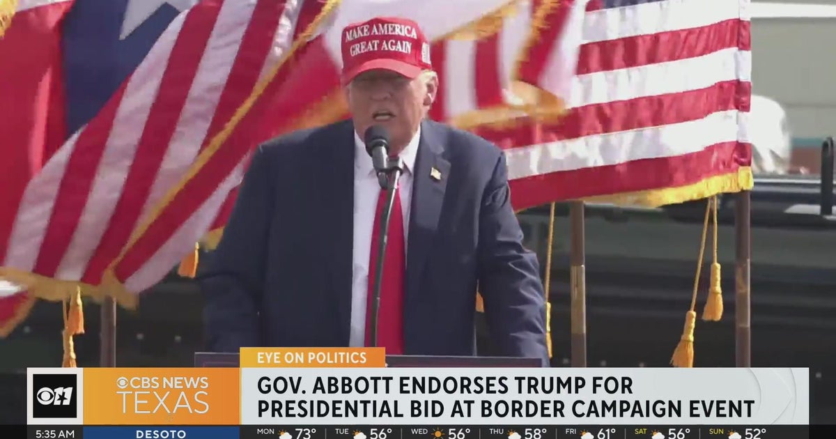 Gov. Abbott endorses Trump for president at border campaign event - CBS ...