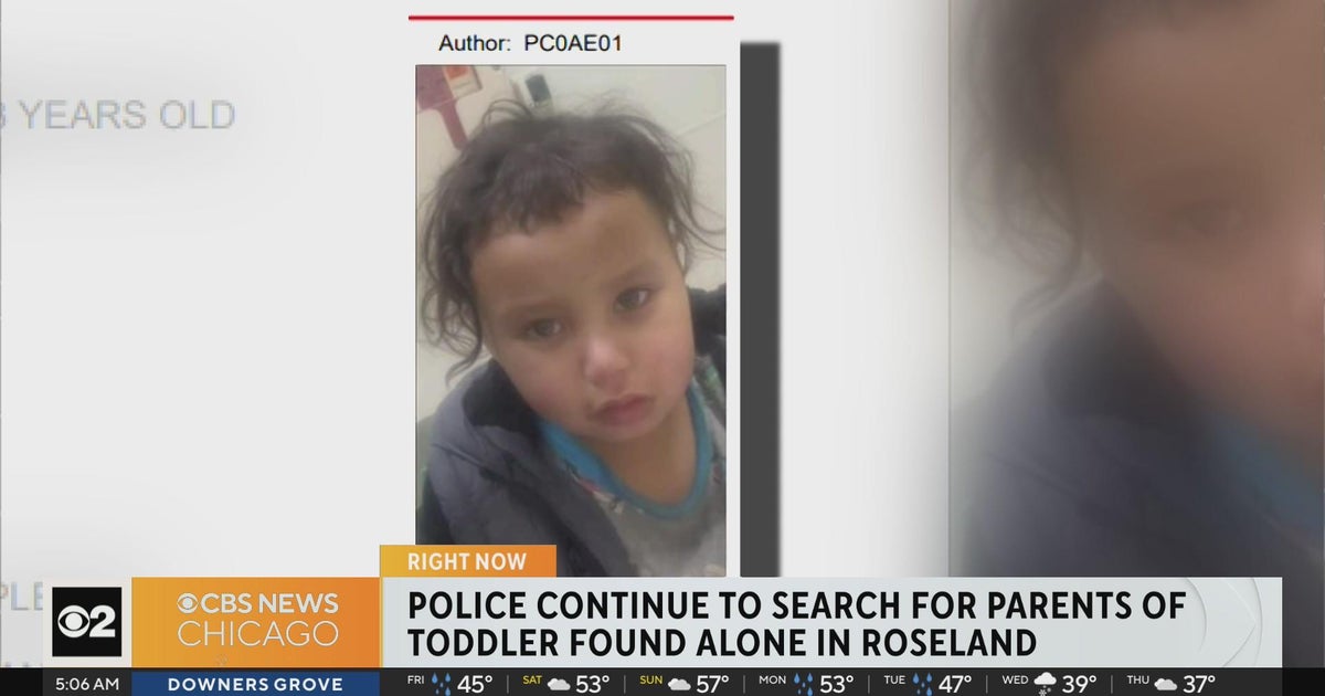 Search continues for parents of toddler found alone outside - CBS Chicago