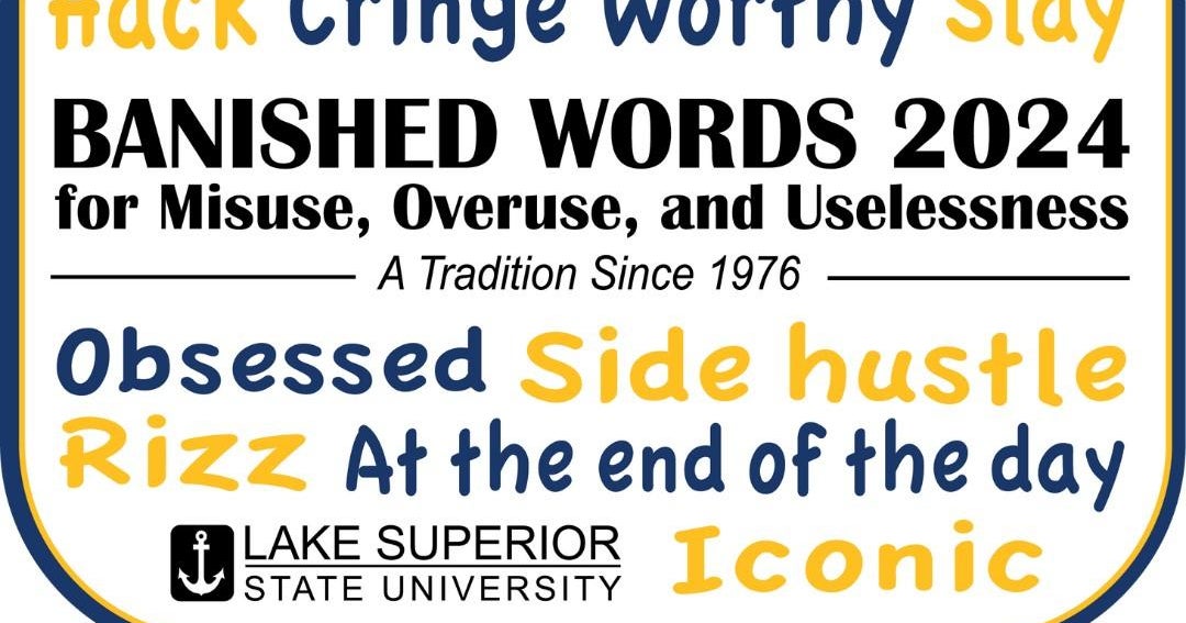 Lake Superior State University announces 2024 banished words list CBS