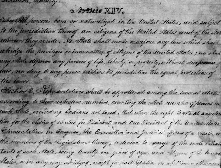Draft of the 14th Amendment to the Constitution, outlining the rights and privileges of American citizenship, ratified in 1868. 