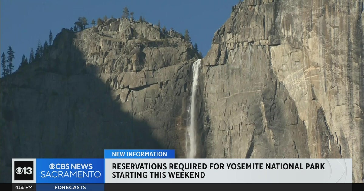 Reservations required for Yosemite National Park starting this weekend