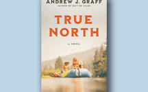 Book excerpt: "True North" by Andrew J. Graff 