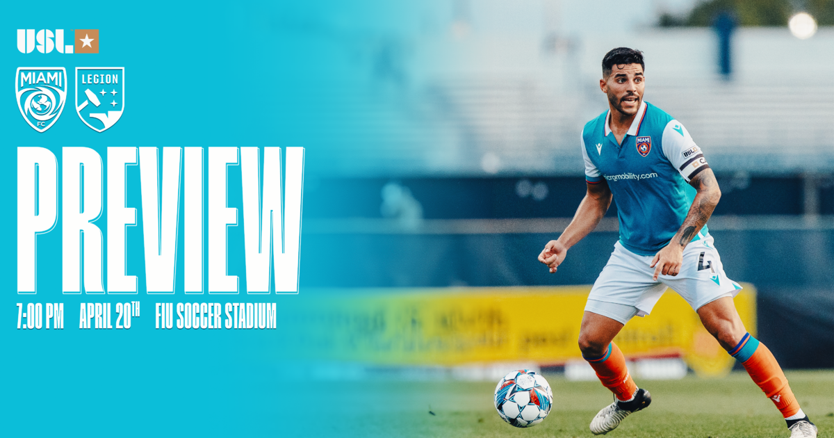 Match Preview: Miami FC vs. Birmingham Legion FC