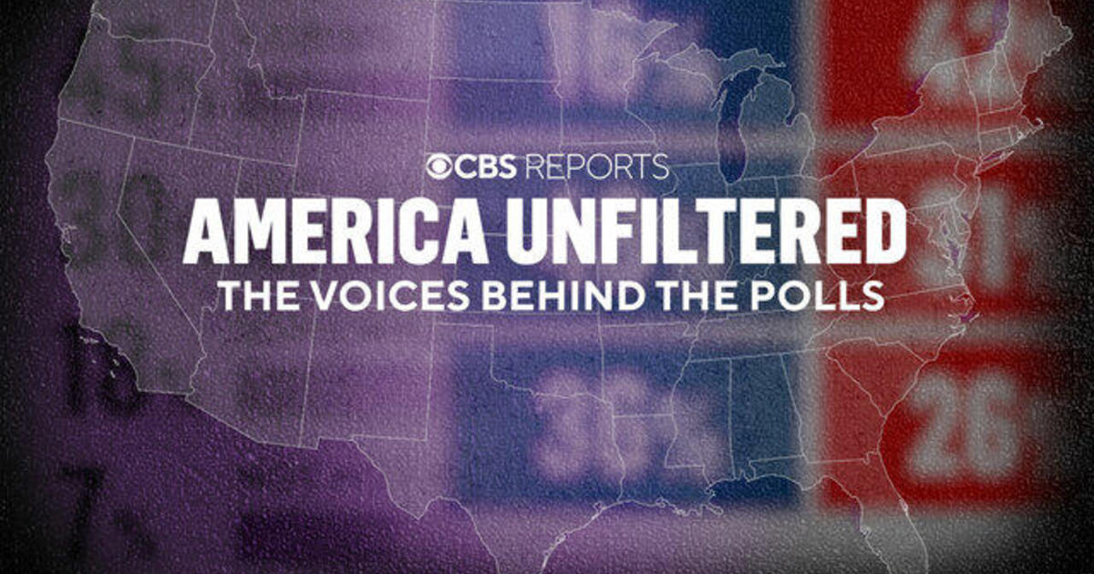 CBS Reports | America Unfiltered: The Voices Behind the Polls