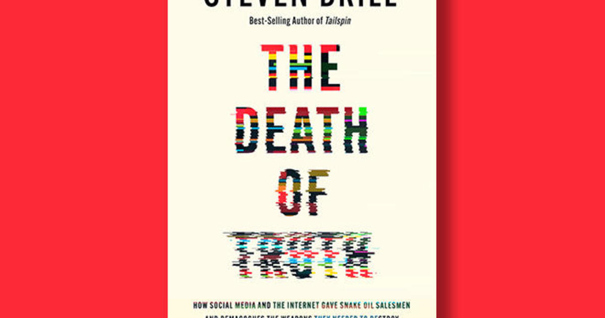 Book excerpt: "The Death of Truth" by Steven Brill