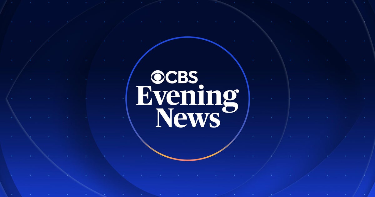 CBS Evening News - Latest Videos and Full Episodes - CBS News - CBS News