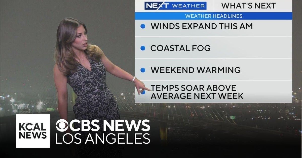Alex Biston’s 5 a.m. forecast | NEXT Weather - CBS Los Angeles
