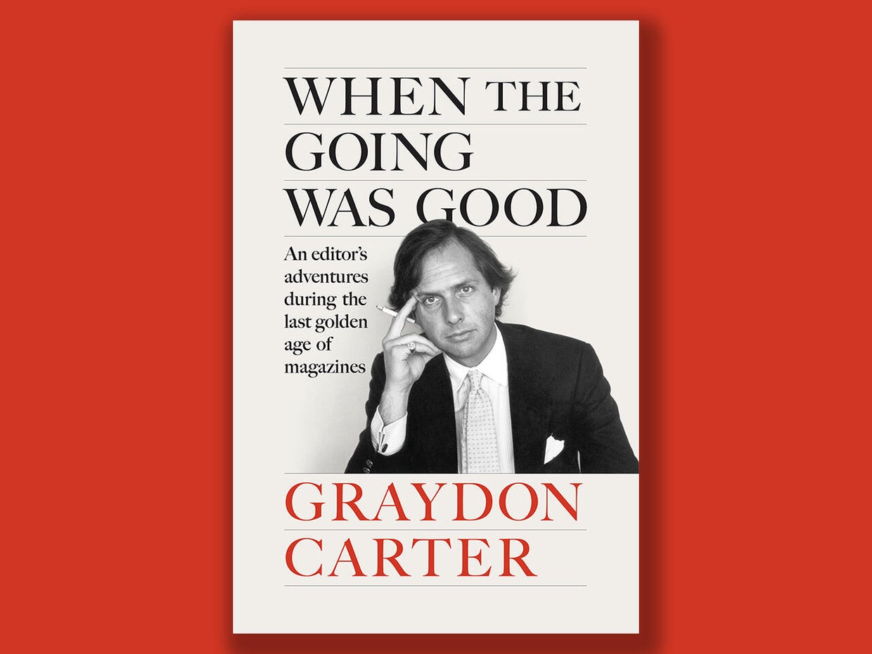 graydon-carter-when-the-going-was-good-cover-penguin-press-1280.jpg 