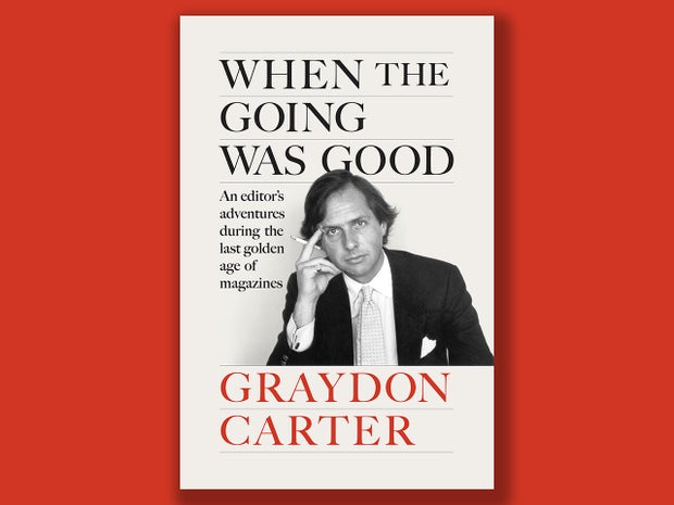 graydon-carter-when-the-going-was-good-cover-penguin-press-1280.jpg