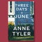 Book excerpt: "Three Days in June" by Anne Tyler