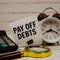 What happens if you stop paying a debt relief company?