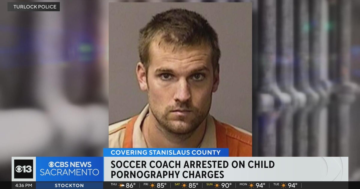 Modesto soccer coach arrested on child pornography charges - CBS Sacramento