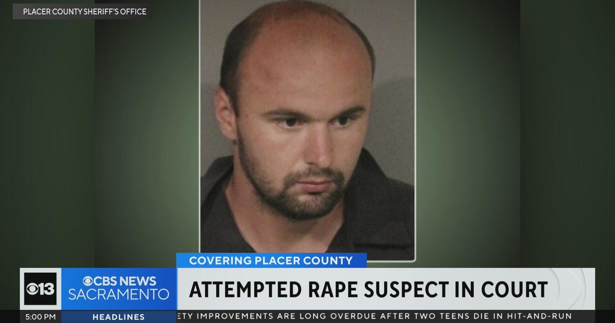 Placer County attempted rape suspect appears in court - CBS Sacramento
