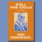 Book excerpt: "Roll the Calls" by Ari Emanuel