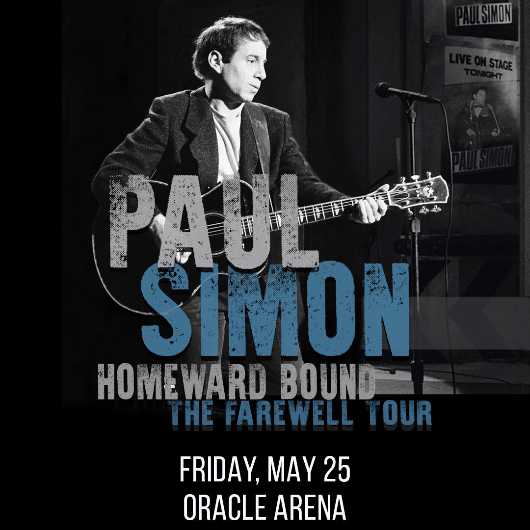Paul Simon, May 25th at Oracle Arena!