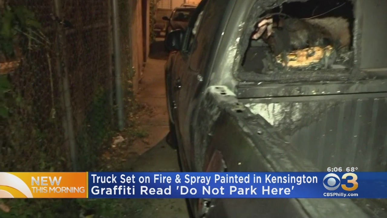 Truck Spray Painted 'Do Not Park Here,' Set On Fire In Kensington, Owner Says